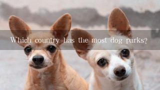 Which country has the most dog parks?